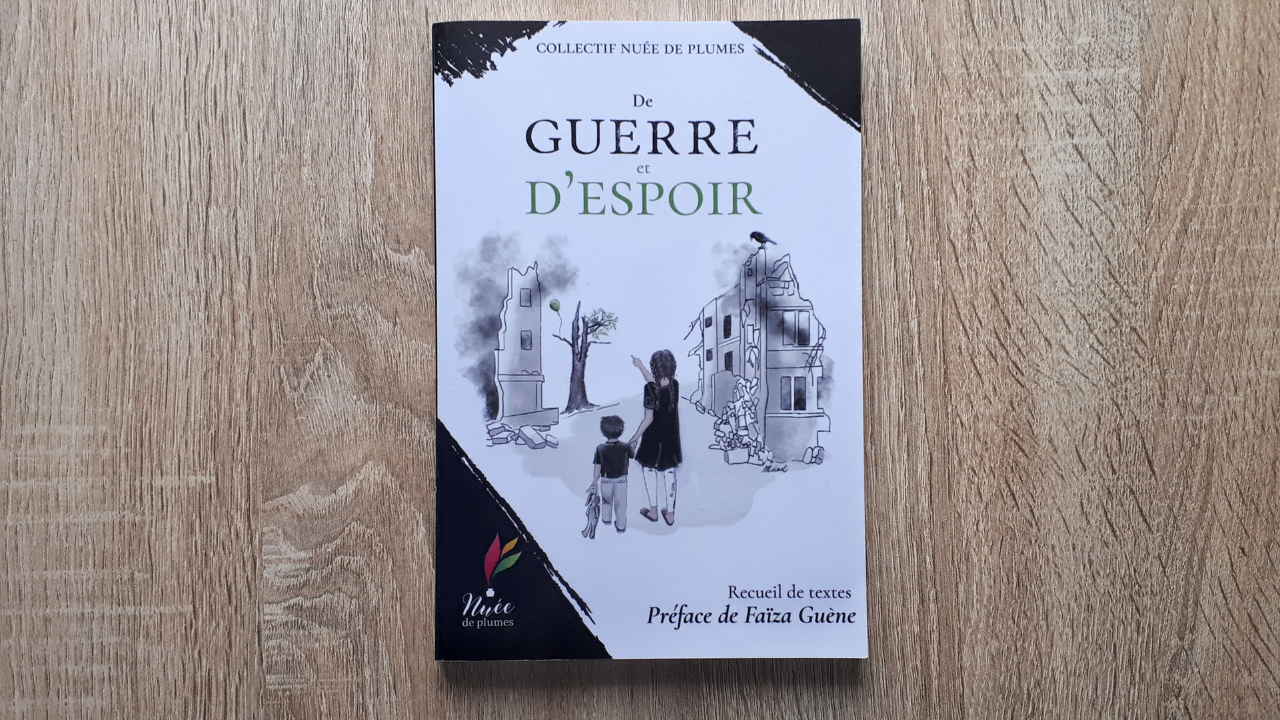 Un bel élan de sororité – De Guerre et d’Espoir – Collectif Nuée de plumes